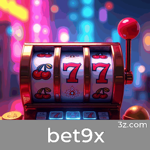 bet9x: Plataforma de Cassino e Apostas Segura e Divertida